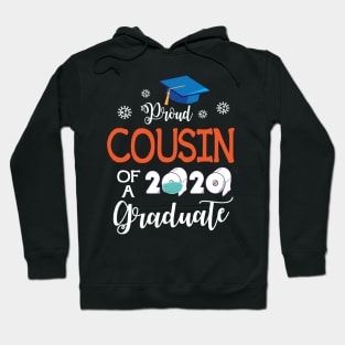 Proud Cousin Of A 2020 Graduate Senior With Face Mask Toilet Paper Fighting Coronavirus 2020 Hoodie